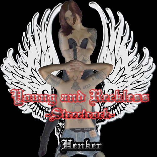 Cover von Henker – Young and Reckless Streetrock